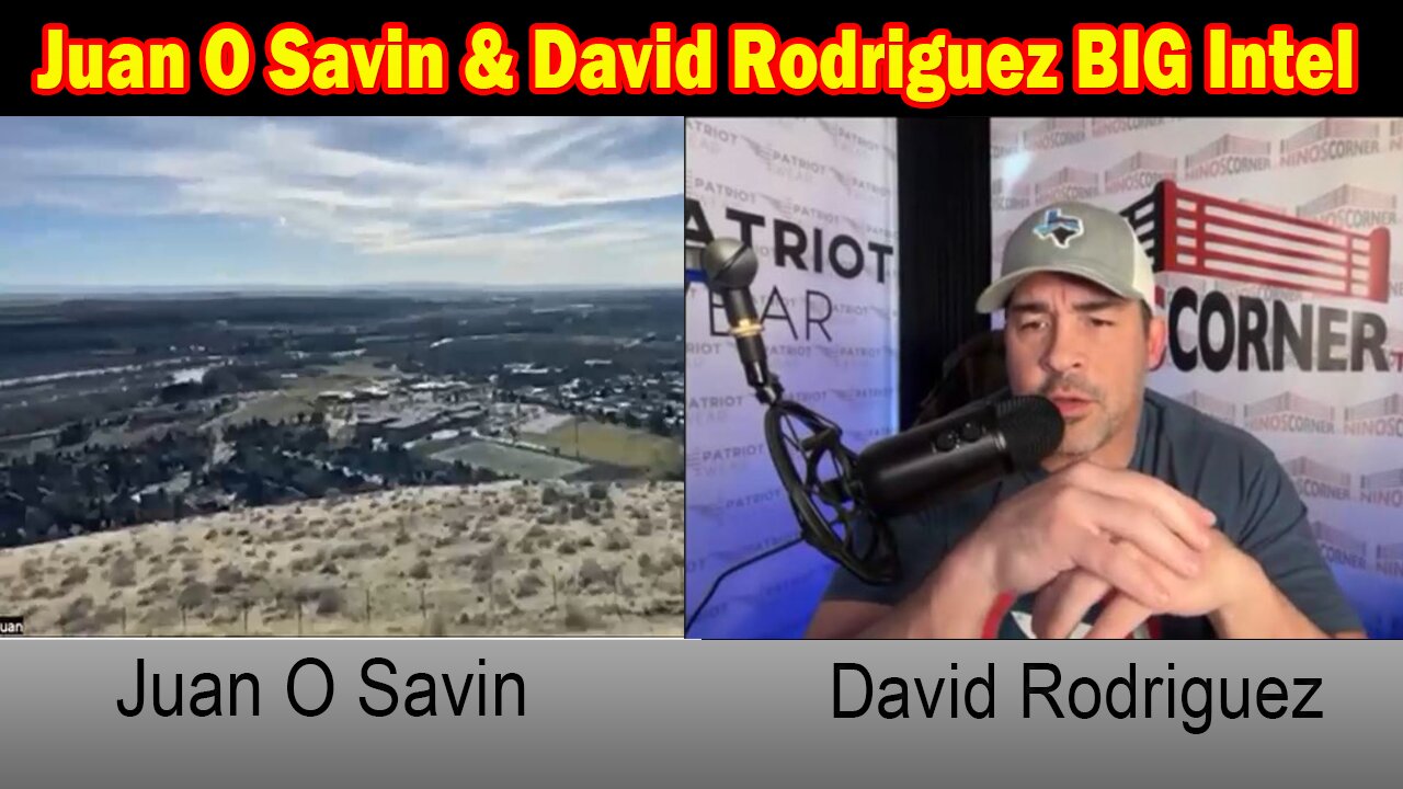 Juan O Savin BIG Intel Mar 27: "Traitor To Maga?! Breaking News By Juan O Savin & David Rodriguez"