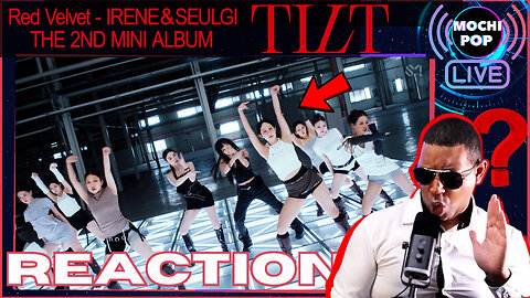 Red Velvet - IRENE & SEULGI 'TILT' MV Reaction