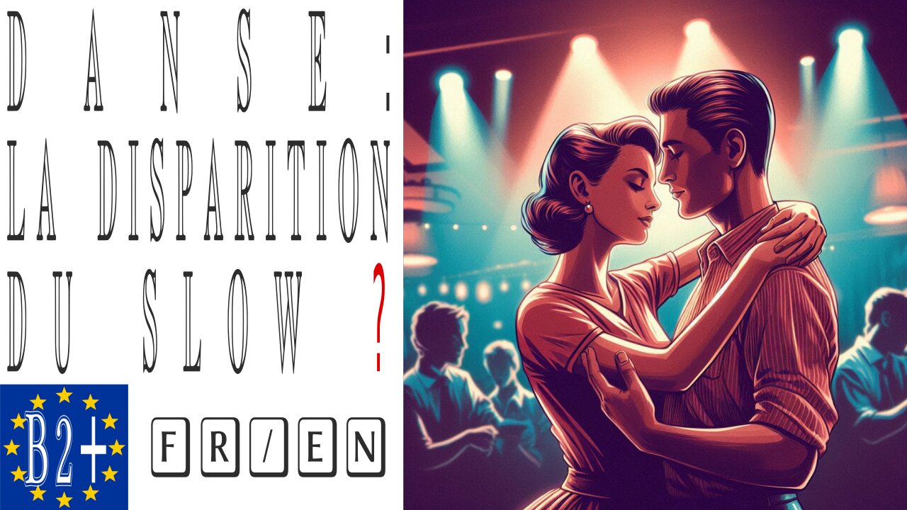 Le slow : danse intime en voie de disparition ? – the “slow” dance: a disappearing intimacy? (fr-en)