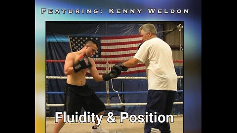 Boxing: Kenny Weldon Fluidity & Position