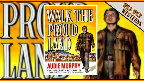 Walk The Proud Land (1956)