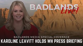 Badlands Live! - White House Press Brief