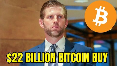ERIC TRUMP: Nation Secretly Buys 200,000 Bitcoin - $22B BTC Stack Revealed
