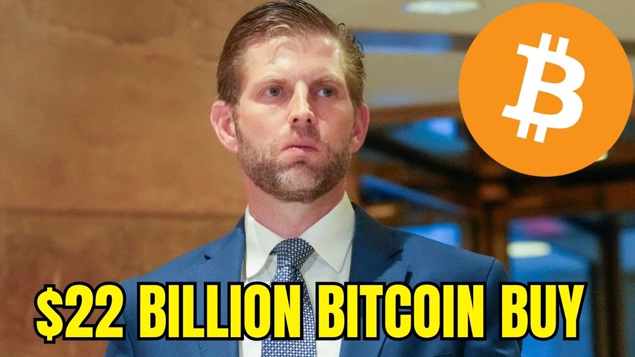 ERIC TRUMP: Nation Secretly Buys 200,000 Bitcoin - $22B BTC Stack Revealed