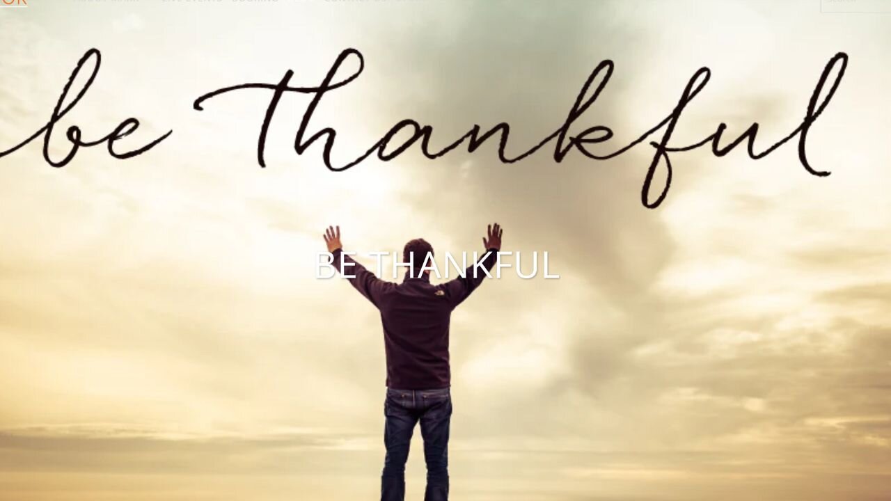 Take stock on your life and be grateful