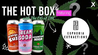 EUPHORIA EXTRACTIONS INFUSED SODA'S 🥤| THE HOT BOX 🔥📦 - EUPHORIA EXTRACTIONS