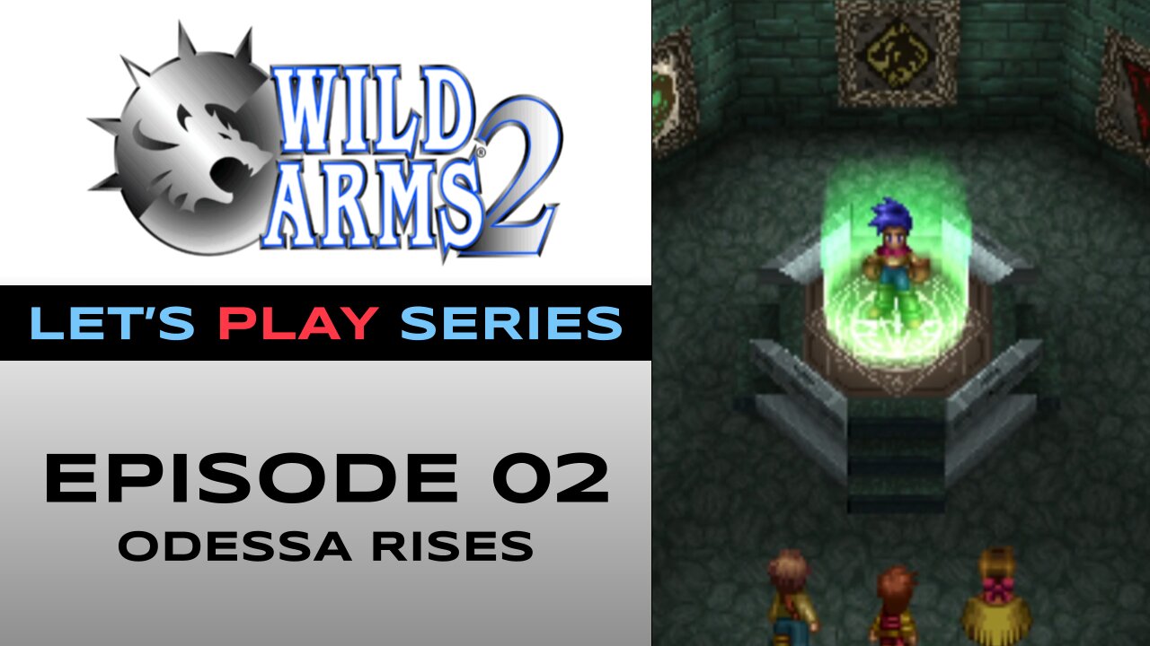 Wild Arms 2 (PS1) - Chapter 2/7 - Let’s Play Series