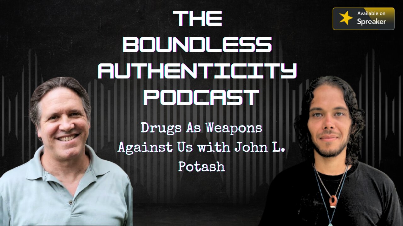 Drugs As Weapons Against Us with John L Potash