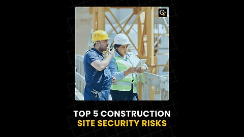 Top 5 Construction Site Security Risks
