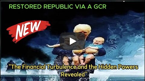 RESTORED REPUBLIC Judy Byington “The Financial Turbulence and the Hidden Powers Revealed”