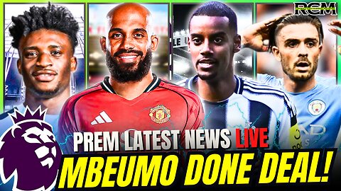 🚨EXCLUSIVE: Bryan Mbeumo to Man Utd DONE DEAL!✅ Spurs Seal Kudus Deal✅
