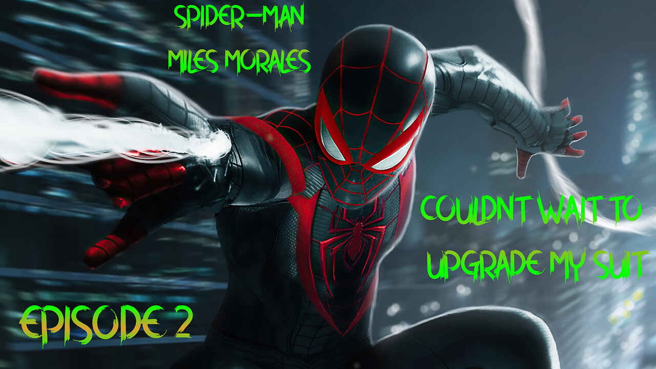 SPIDERMAN: MILES MORALES EP 2