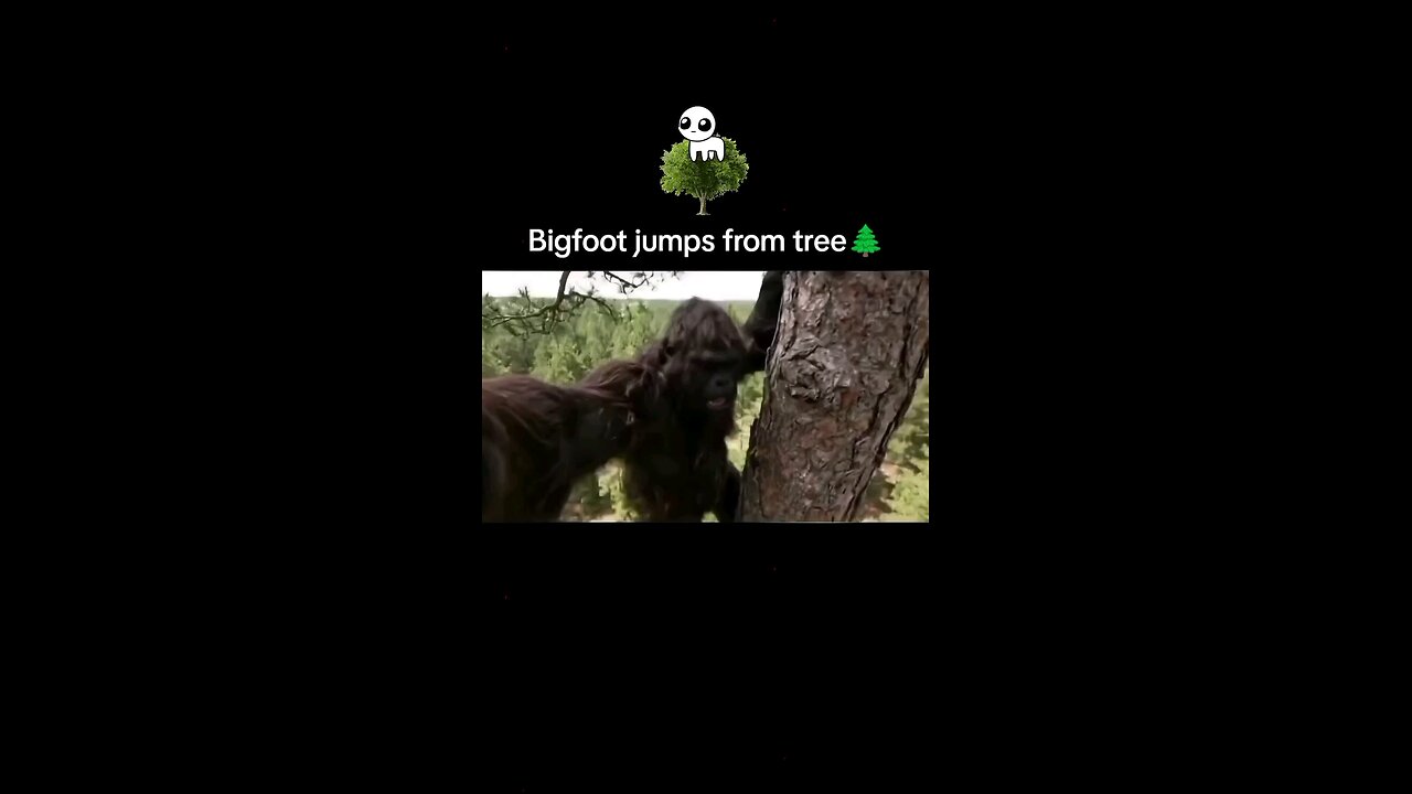 Bigfoot jumps from tree