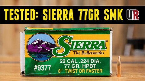 TESTED Sierra 77gr Matchking (22 Creed, 22 ARC, .223)