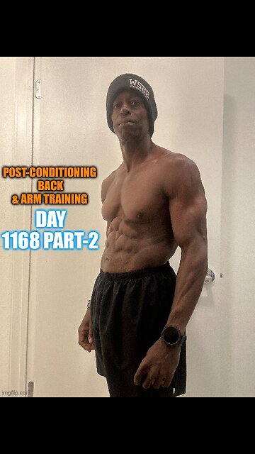 Post-Conditioning Back & Arm Training (Day 1168 Part-2)