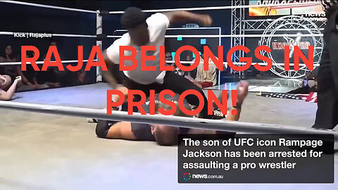 Raja Jackson needs to go to prison!