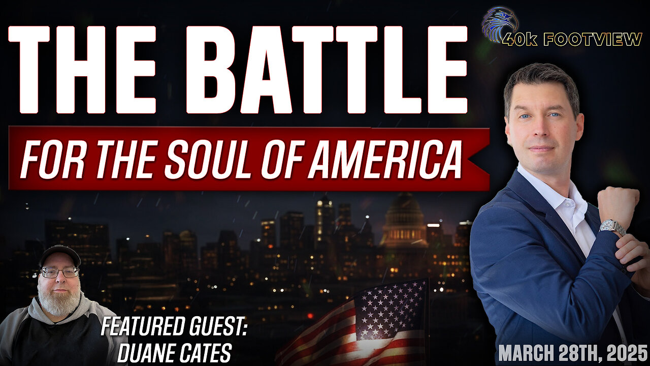 The battle for the soul of America with Duane Cates | 40K FootView Ep. 47