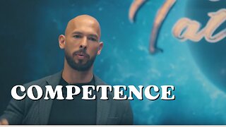 Andrew Tate on Competence