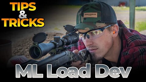 Tips & Tricks for Muzzleloader Load Development