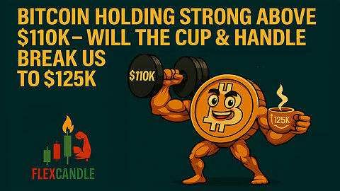 Bitcoin Fighting Back! 💪 Can $110K Hold and The Cup & Handle Break Us To $125K? EP. 162