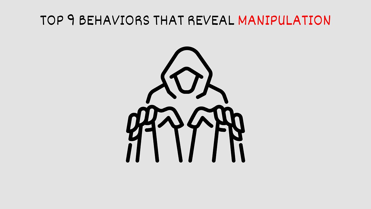 Top 9 Behaviors that Reveal Manipulation