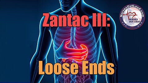 Zantac III: Loose Ends