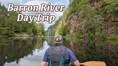 Barron River Canoe Trip ( Squirrel rapids To Brigham Lake Portage )