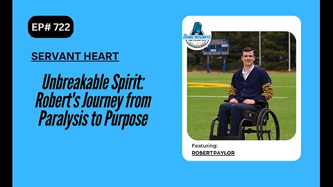Unbreakable Spirit: Robert's Journey from Paralysis to Purpose
