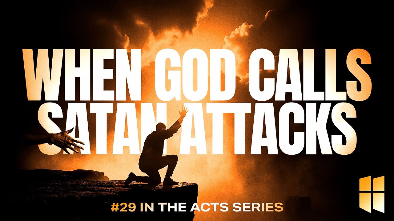 When God Calls, Satan Attacks (#29 in Acts) 8:30am July 20, 2025