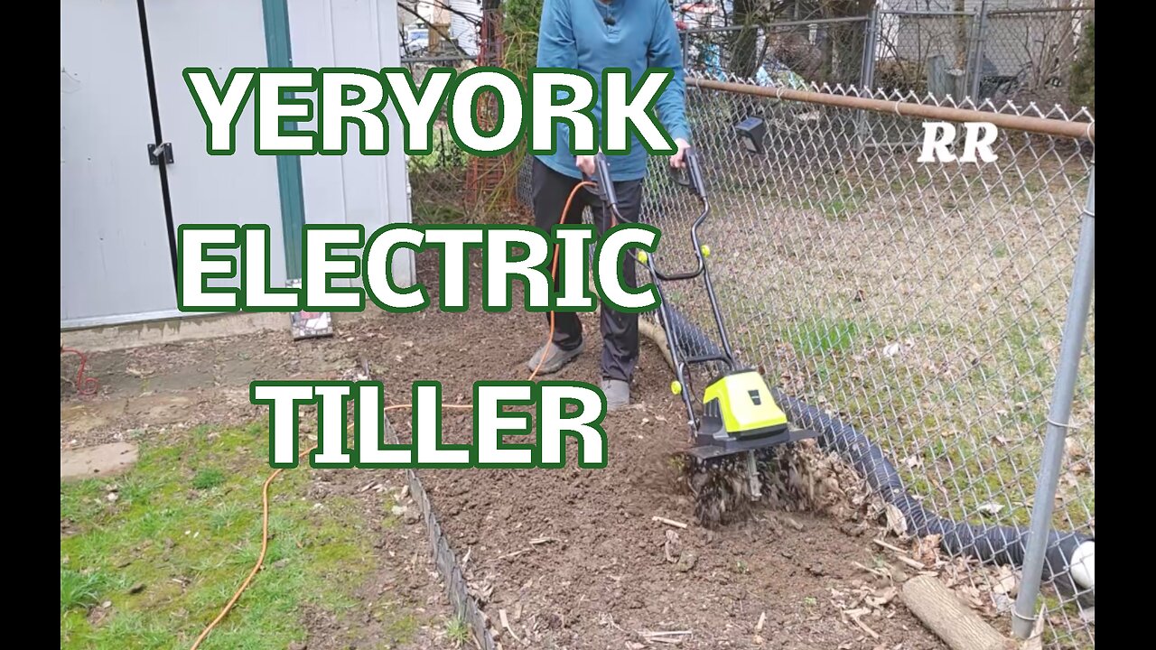 YERYORK 15-Amp 18-Inch Electric Tiller, Part II, works great