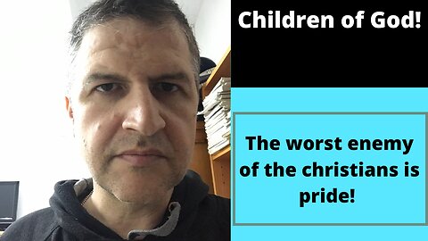 The worst enemy of the Christians is pride here is how to kill it! #chosen #blessed #childofgod