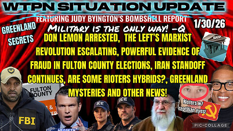 WTPN ~ Judy Byington ~ Situation Update ~ 1-30-26 ~ Trump Return ~ Restored Republic via a GCR