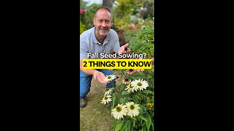 When To Sow Perennial Seeds This Fall