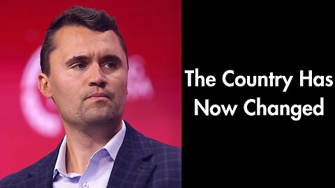 The Country Has Now Changed
