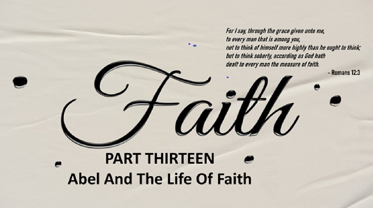 Abel and The Life of Faith