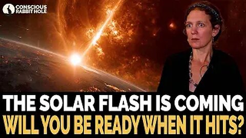 The Solar Flash Is Coming — And They’re Hiding It From You | Laura Eisenhower