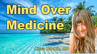 Mind Over Medicine