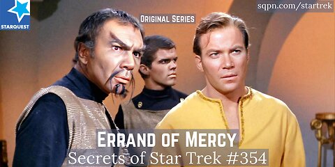 Errand of Mercy (The Original Series) - The Secrets of Star Trek