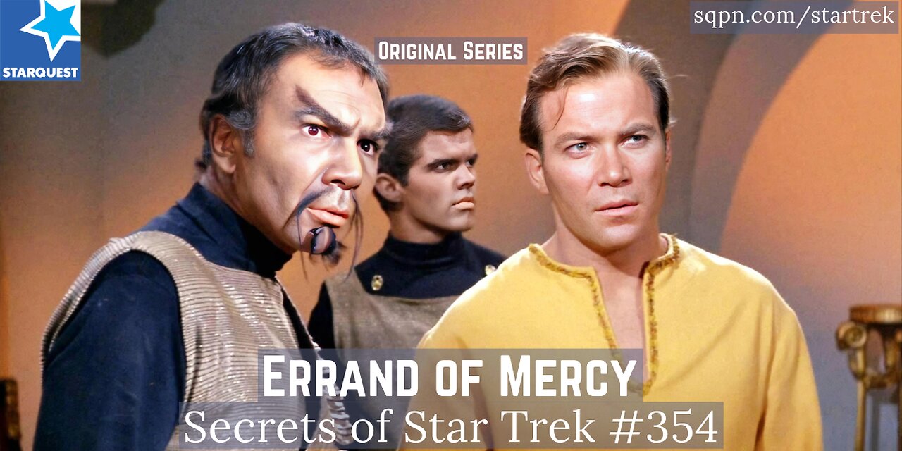 Errand of Mercy (The Original Series) - The Secrets of Star Trek