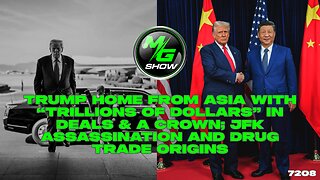 Trump home from Asia “TRILLIONS OF DOLLARS” in DEALS & CROWN; JFK Assassination & Drug Trade Origins