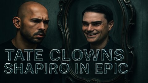 Andrew Tate DESTROYS Ben Shapiro?
