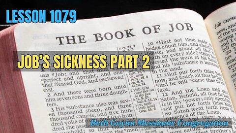 BGMCTV MESSIANIC LESSON 1079 Job’s sickness part 2.