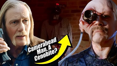 The Twisted Tale of Camera Head: From Journalist to a Pseudo Cenobite!