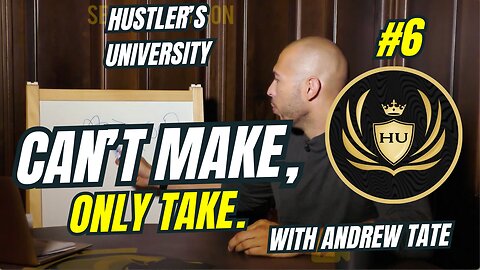 Tate's HU #6 - Can't Make, Only Take