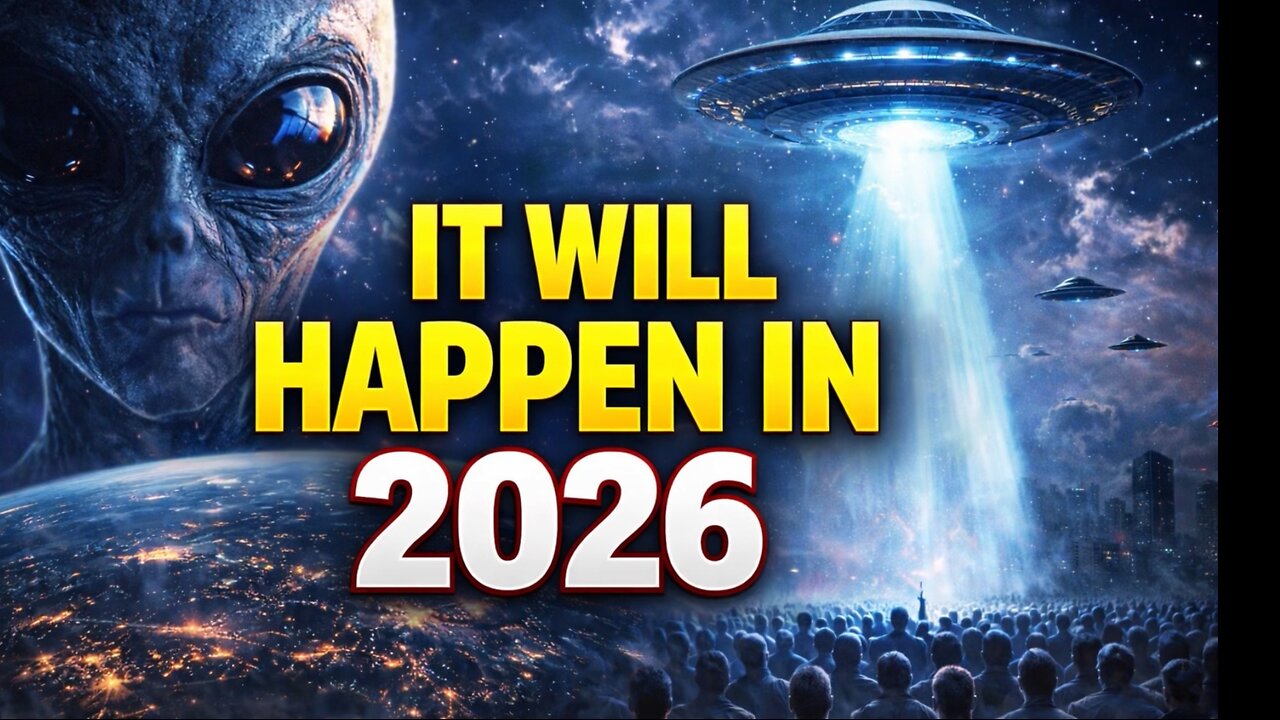 Will Aliens Manifest In 2026?