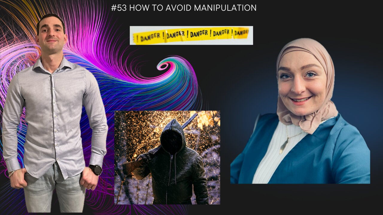 #53 How To Avoid Manipulation