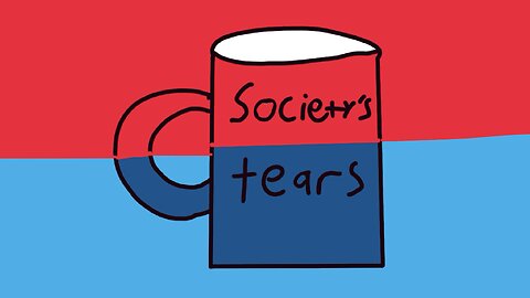 Society’s tears