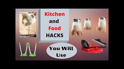 Kitchen Gadgets and Food Hacks you will use