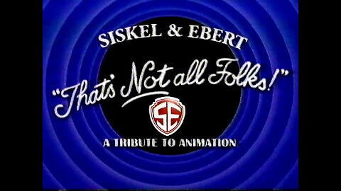 Siskel & Ebert: 5-29-99 (That's Not All Folks! A Tribute to Animation)