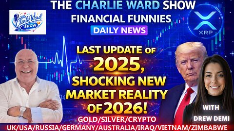 FINANCIAL FUNNIES LAST UPDATE OF 2025, SHOCKING NEW MARKET REALITY OF 2026! WITH DREW DEMI
